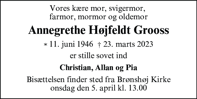 Dødsannonce for Annegrethe Højfeldt Grooss