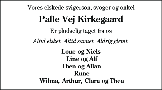 Dødsannonce for Palle Vej Kirkegaard