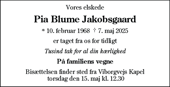 Dødsannonce for Pia Blume Jakobsgaard