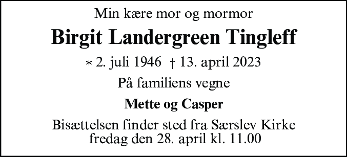 Dødsannonce for Birgit Landergreen Tingleff