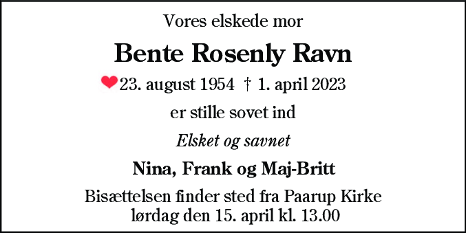 Dødsannonce for Bente Rosenly Ravn