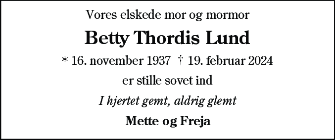Dødsannonce for Betty Thordis Lund