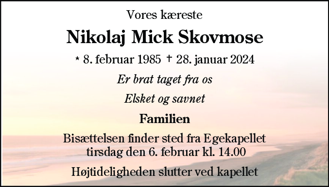 Dødsannonce for Nikolaj Mick Skovmose