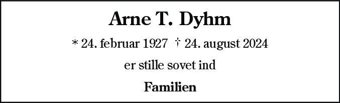 Dødsannonce for Arne Tagore Dyhm