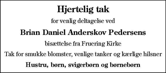 Dødsannonce for Brian Daniel Anderskov Pedersen