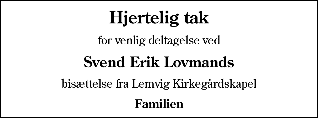 Dødsannonce for Svend Erik Lovmand