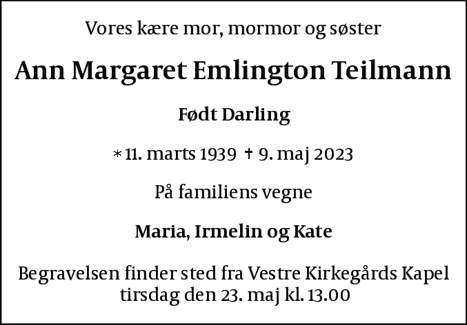 Dødsannonce for Ann Margaret Emlington Teilmann