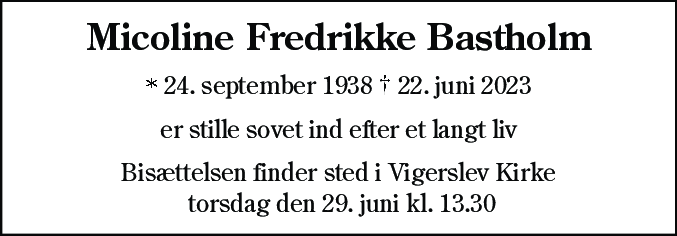 Dødsannonce for Micoline Fredrikke Bastholm
