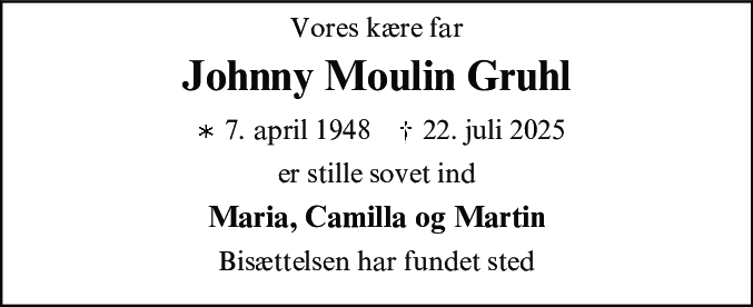 Dødsannonce for Johnny Moulin Gruhl