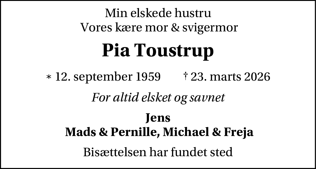 Dødsannonce for Pia Irene Toustrup