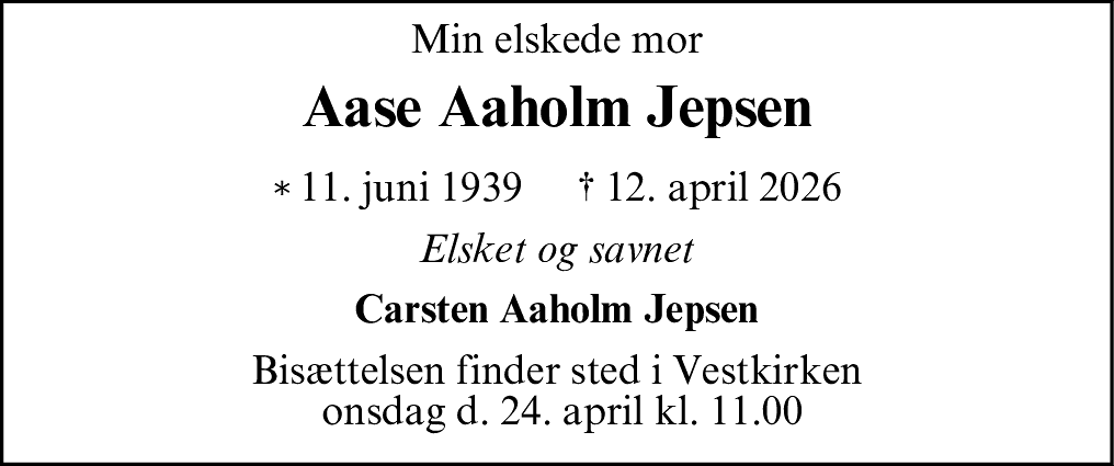 Dødsannonce for Aase Aaholm Jepsen
