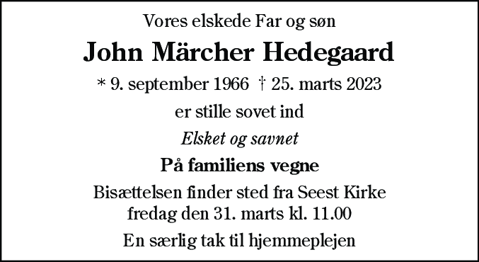 Dødsannonce for John Märcher Hedegaard