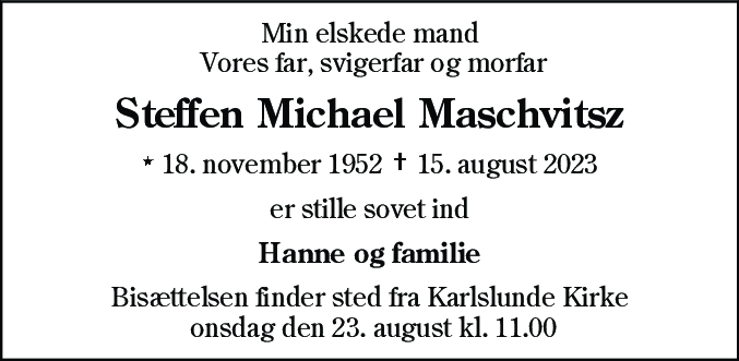Dødsannonce for Steffen Michael Maschvitsz
