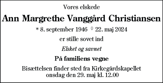 Dødsannonce for Ann Margrethe Vanggård Christiansen