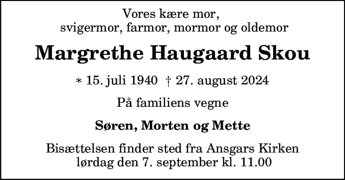 Dødsannonce for Margrethe Haugaard Skou