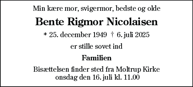Dødsannonce for Bente Rigmor Nicolaisen