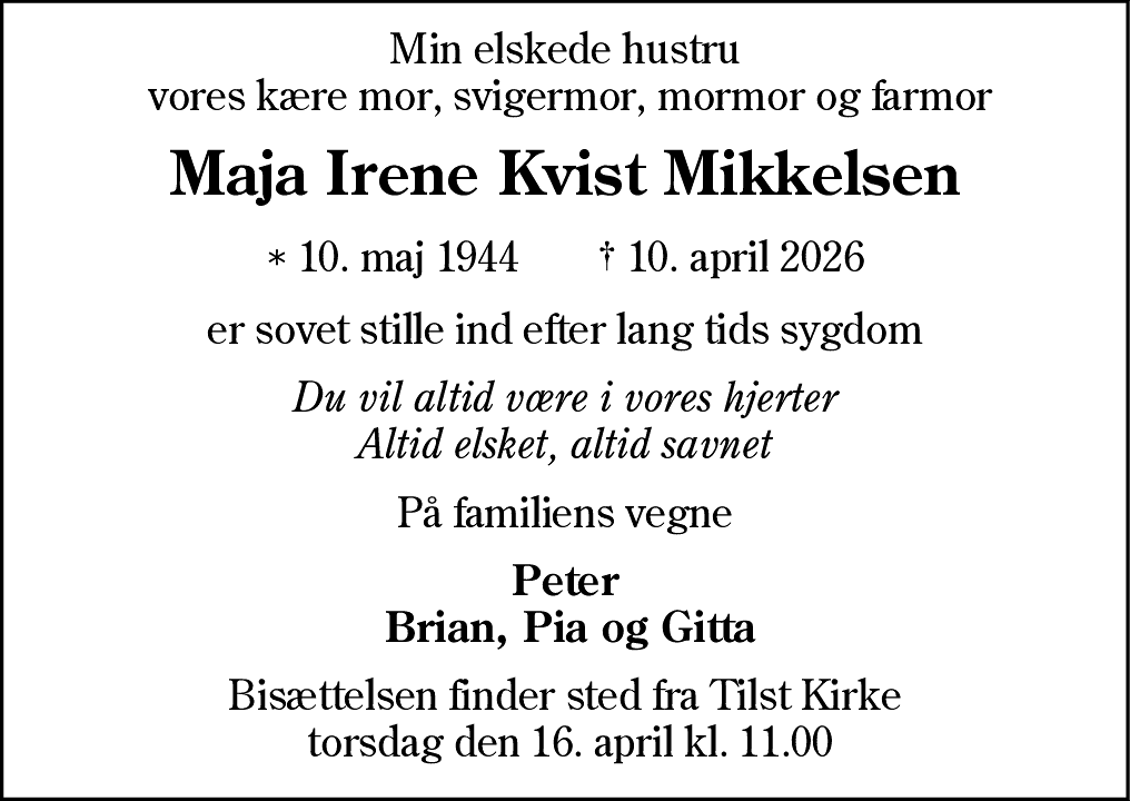 Dødsannonce for Maja Irene Kvist Mikkelsen